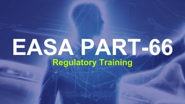 EASA Part-66 Regulatory Training