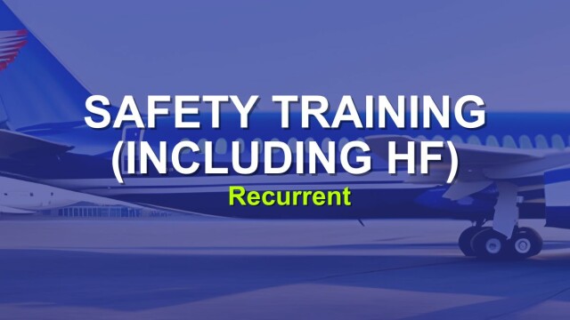 Safety Training (Including Human Factors) Recurrent