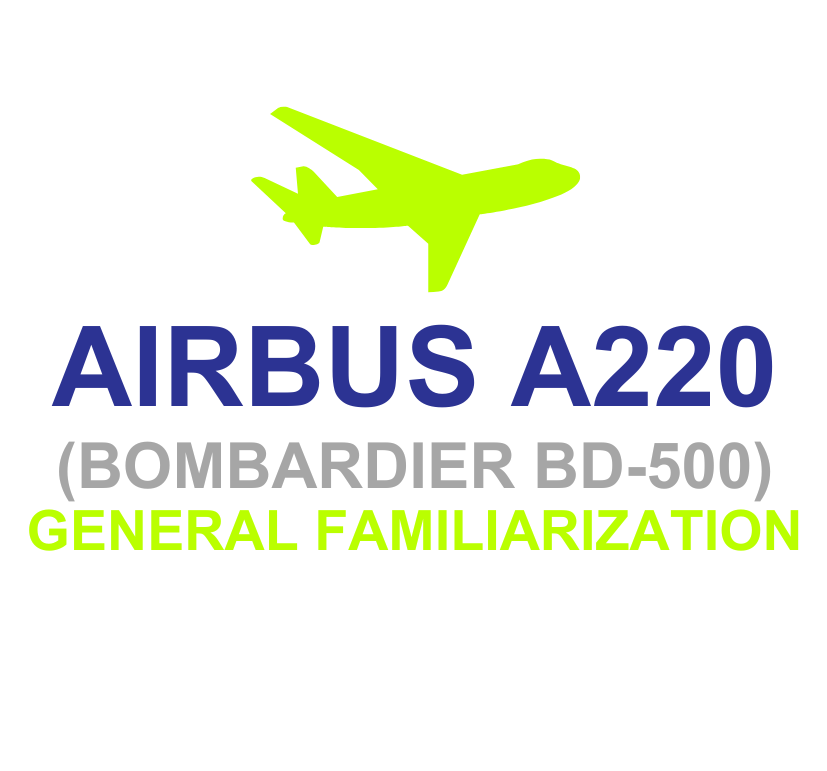 Bombardier BD-500 Series (PW PW1500G) General Familiarization Training